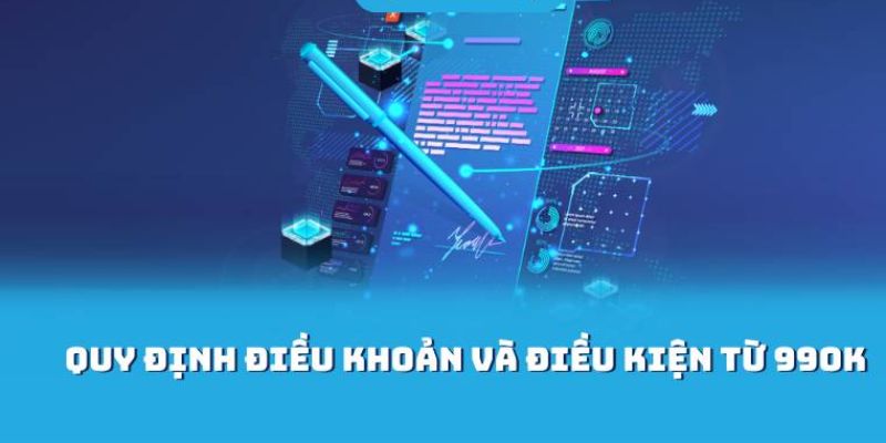 dieu-khoan-va-dieu-kien-99ok-1