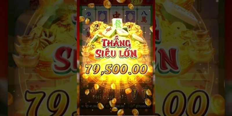 Đường Mạt Chược - Săn Hũ Nhận Quà Khủng Tại 99OK 3 Mức trả thưởng trong game đường mạc chược cao
